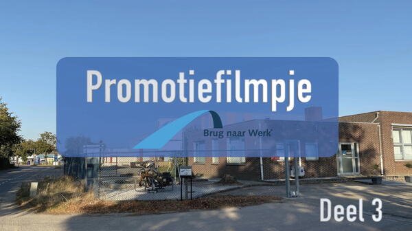 Promotiefilmpje - Deel 3 - Training Brug naar Werk